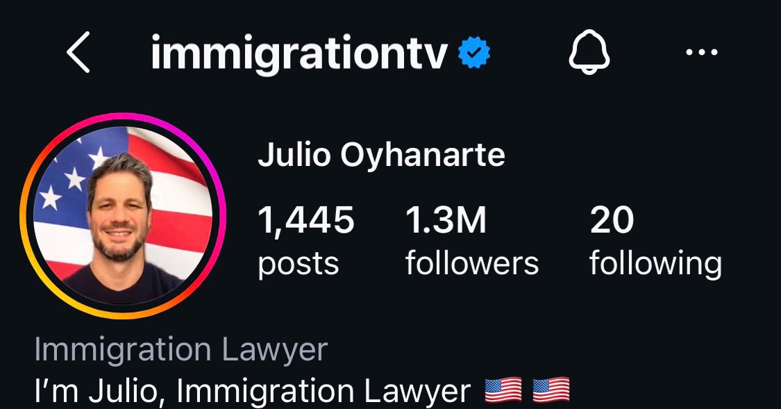 Instagram profile @immigrationtv, Julio Oyhanarte, 1.3M followers